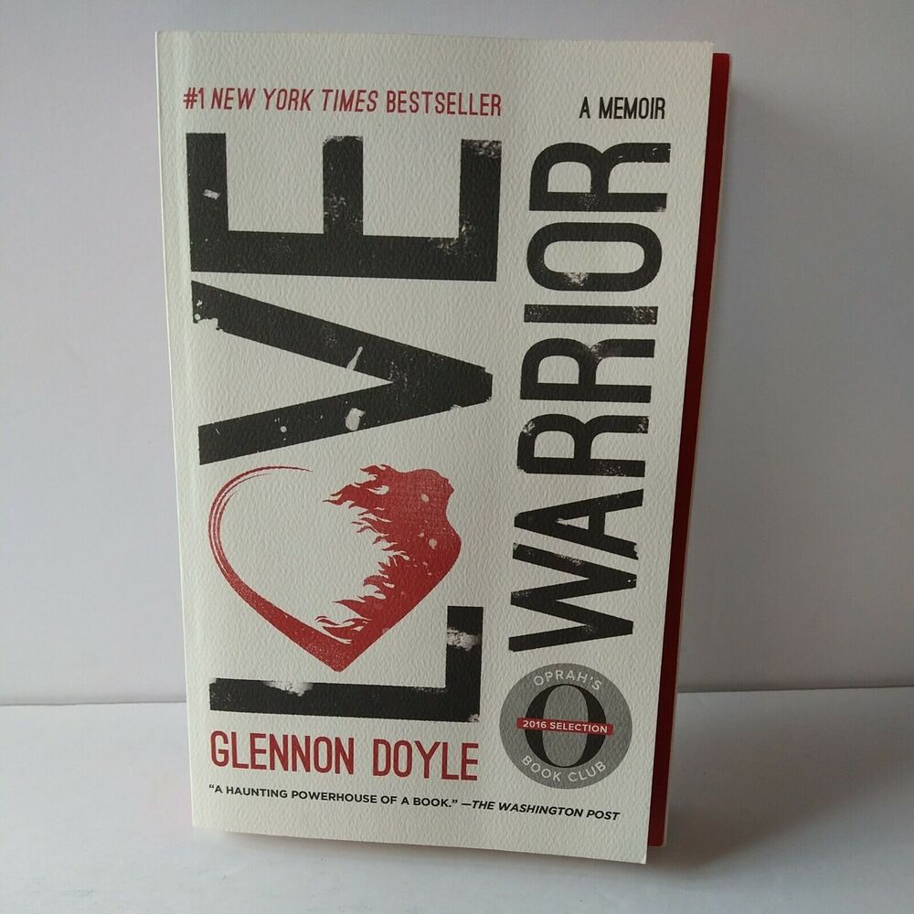Love Warrior A Memoir by Glennon Doyle Melton 2016 Paperback